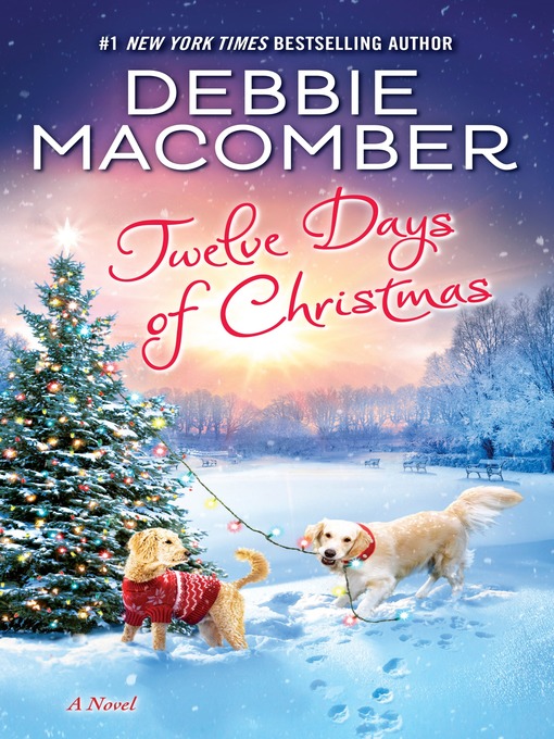Title details for Twelve Days of Christmas by Debbie Macomber - Wait list